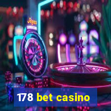 178 bet casino